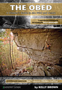 The Obed: A Climber’s Guide to the Wild and Scenic